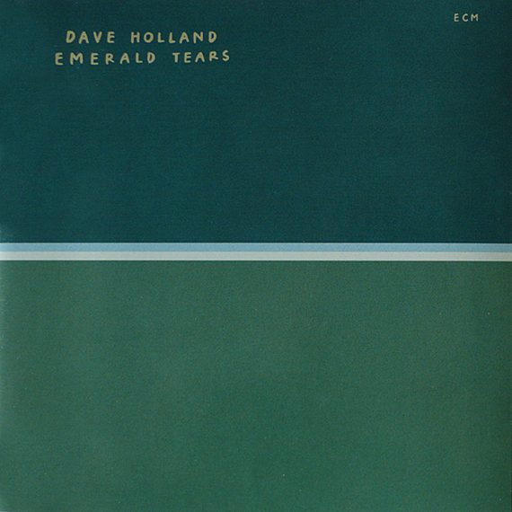 dave-holland-emerald-tears-dave-holland